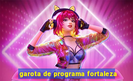 garota de programa fortaleza